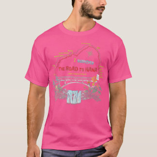 Womens I Survived Road To Hana Maui Island Hawaiia T-Shirt