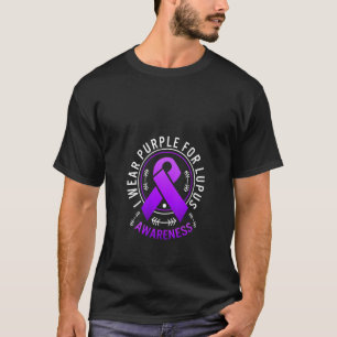 Womens I Wear Purple For Lupus Awareness Ribbon Ch T-Shirt