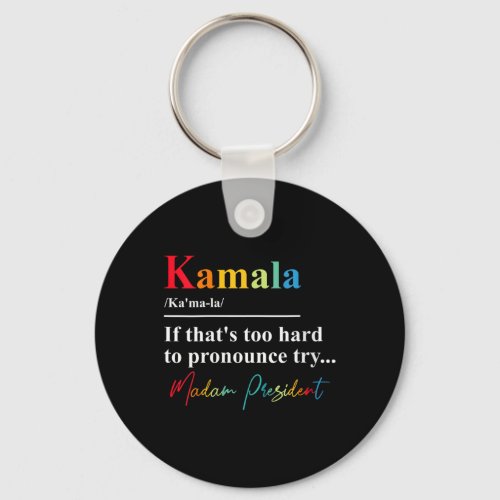 Womens If Thats Too Hard To Pronounce Try Madam Pr Keychain