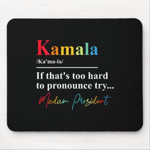 Womens If Thats Too Hard To Pronounce Try Madam Pr Mouse Pad