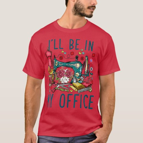 Womens Ill be in my office sewing VNeck  T_Shirt