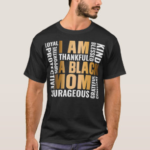 Womens I'm A Black Mom African American Juneteenth T-Shirt