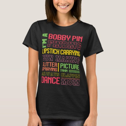 Womens Im A Dance Mom Tee Dancer Funny Tee For Wom