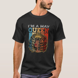 Womens I'm A May Girl Queen Proud Melanin Junenth T-Shirt