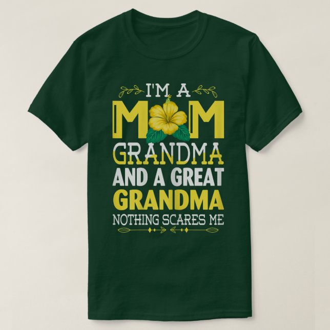 Womens I'm A Mom Grandma Great Nothing Scares Me M T-Shirt (Design Front)