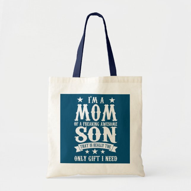 Womens I'm a mom of a freaking awesome son mother Tote Bag (Front)