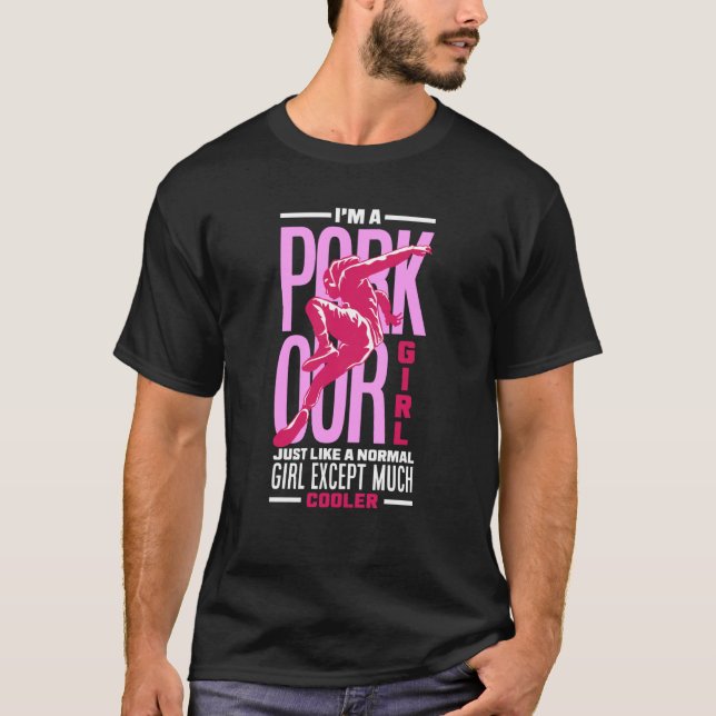 Womens I'm A Parkour Girl Parkour Girl T-Shirt (Front)