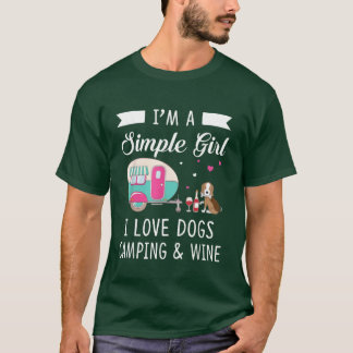Womens Im A Simple Girl Love Dogs Camping And Wine T-Shirt