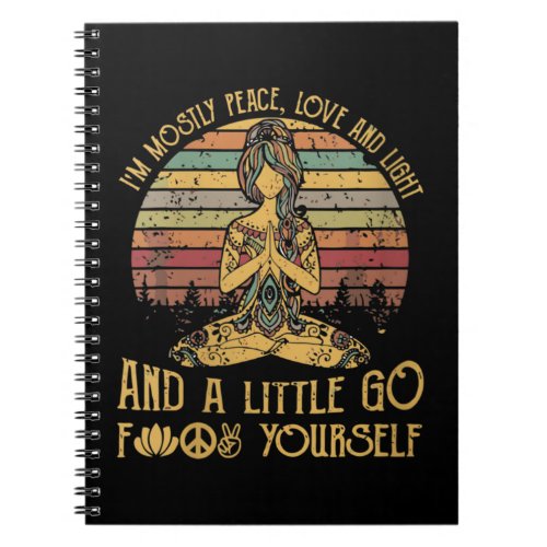 Womens Im Mostly Peace Love And Light yoga Notebook