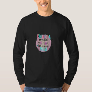 Womens I'm Not A Regular Mom I'm A Cool Mom Mother T-Shirt