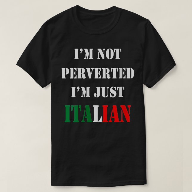 Womens I'm Not Perverted I'm Just Italian VNeck  T-Shirt (Design Front)