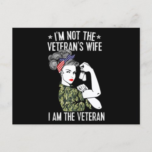 Womens Im Not The Veterans Wife Im The Veteran Announcement Postcard