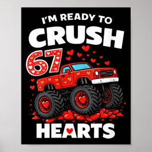 Women's I'm Ready To Crush 67 Hearts Truck Valenti Poster