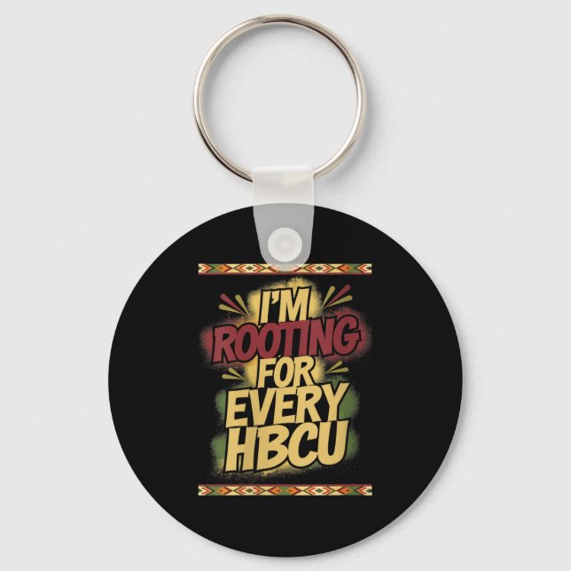 Womens I'm Rooting For Every Hbcu - Rooting Suprt  Keychain (Front)