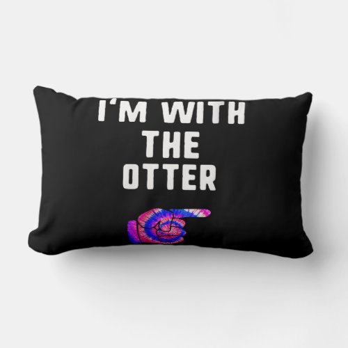 Womens Im With otter Halloween Matching Lumbar Pillow