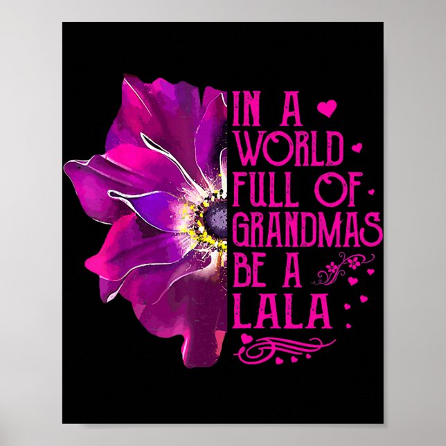 Womens In A World Full Of Grandmas Be Lala Poster (Front)