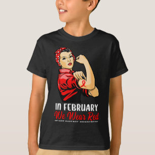 Womens In February We Wear Red - Heart Disease Awa T-Shirt