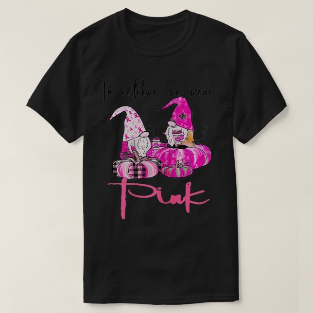 Womens In October We Wear Pink Gnome Breast Cancer T-Shirt (Design Front)