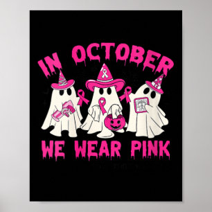 Womens In October We Wear Pink Mammo Tech Life Bre Poster