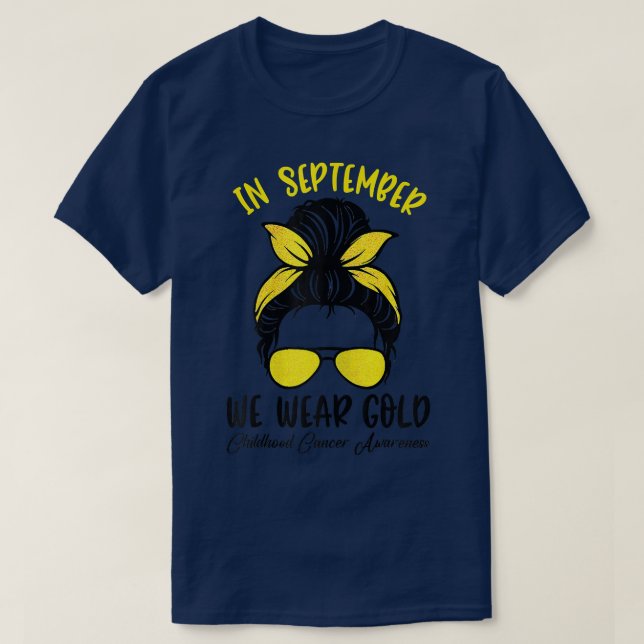 Womens In September We Wear Gold Childhood Cancer  T-Shirt (Design Front)