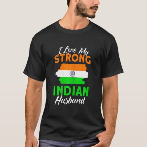 Womens India Strong Indian Husband Women Indian Fl T_Shirt