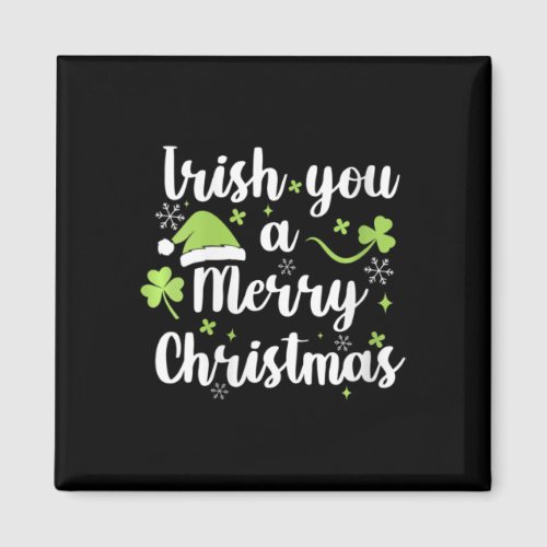 Womens Irish You A Merry Christmas Green Cloverlea Magnet