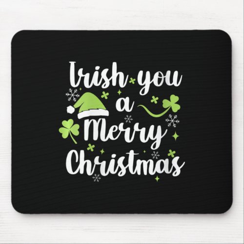 Womens Irish You A Merry Christmas Green Cloverlea Mouse Pad