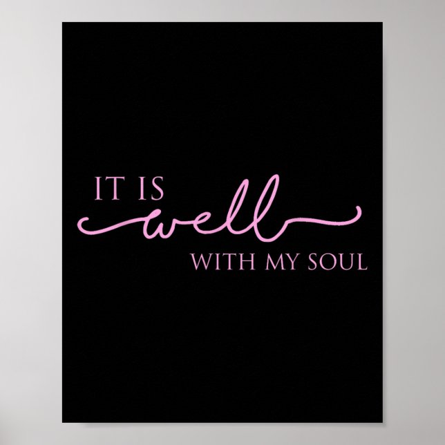 Women's It Is Well With My Soul Nk Motivation  Poster (Front)