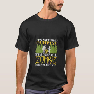 Womens It s Not Just Camping It s Also A Zombie Su T-Shirt