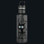 Womens It's Fine I'm Fine Everything Is Fine Funny Stainless Steel Water Bottle<br><div class="desc">Womens It's Fine I'm Fine Everything Is Fine Funny cat fathers day</div>