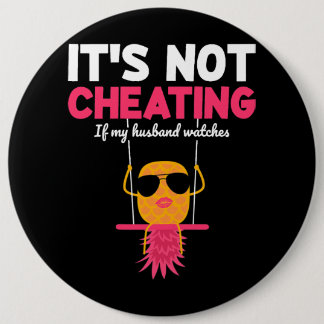 Womens Its not a fraud when my husband swinger loo Button