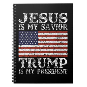 Womens Jesus Is My Savior Trump is My President 20 Notebook