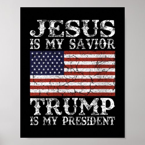 Womens Jesus Is My Savior Trump is My President 20 Poster