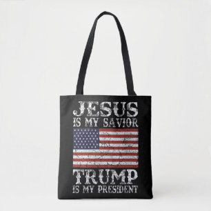 Womens Jesus Is My Savior Trump is My President 20 Tote Bag