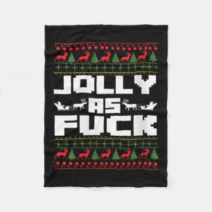 Womens Jolly As For Funny Christmas Raunchy Cuss W Fleece Blanket