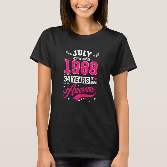 Womens July 1988 34 Birthday Apparel 34 Years Old  T-Shirt (Front)