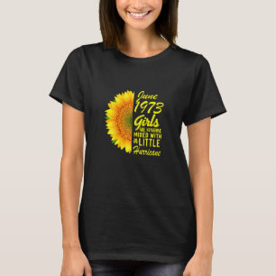 Womens June Girls 1973  Sunflower 49th Birthday T-Shirt