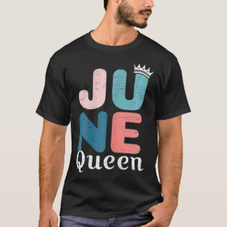 Womens June Queen birthday1  T-Shirt