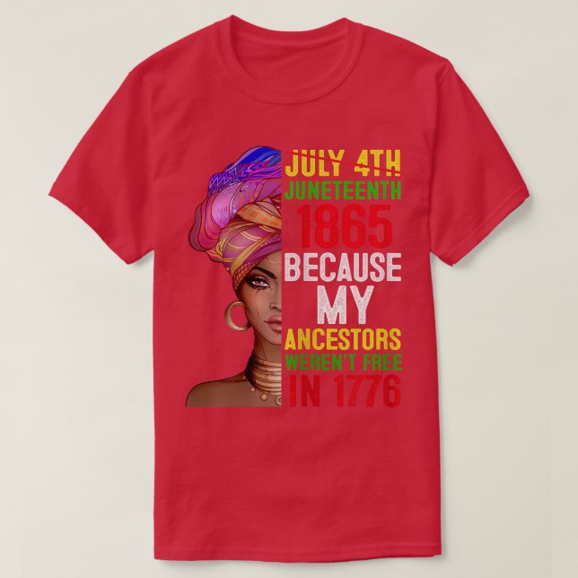 Womens Juneteenth 1865 Freedom Day Ancestors Not F T-Shirt (Design Front)