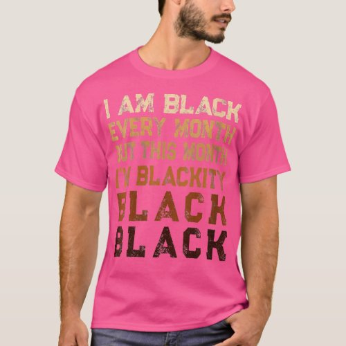 Womens Juneteenth Blackity Melanin Black History B T_Shirt