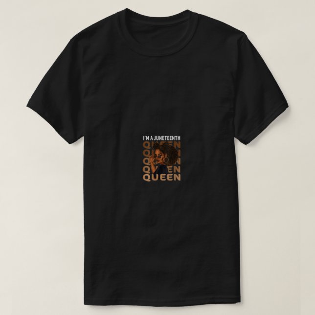 Womens Juneteenth Queen Swag Black Melanin Natural T-Shirt (Design Front)