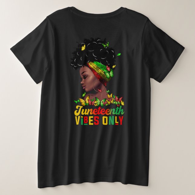 Womens Juneteenth Vibes  Plus Size T-Shirt (Design Back)
