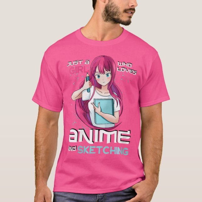 Womens Just A Girl Who Loves Anime And Sketching L T-Shirt (Front)