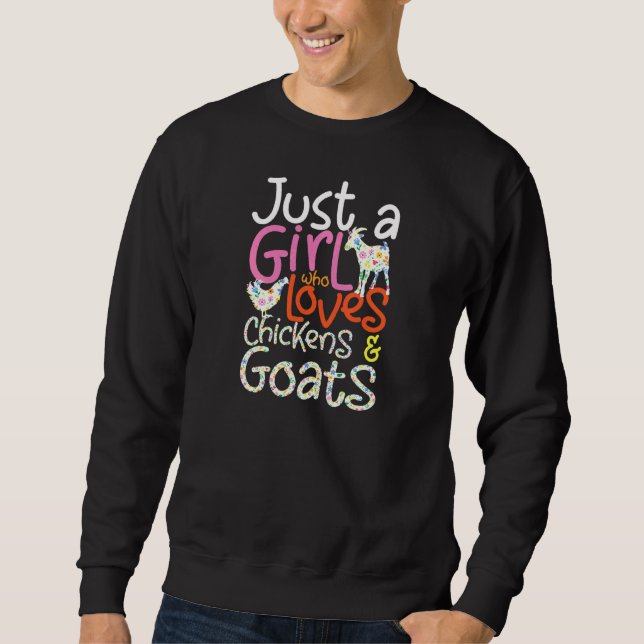 Womens Just A Girl Who Loves Chickens & Goats Farm Sweatshirt (Front)