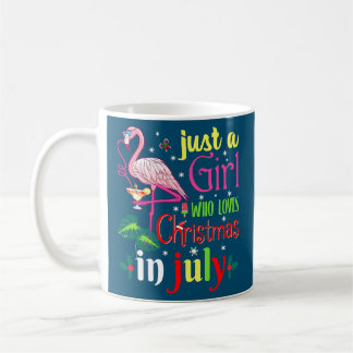 Womens Just A Girl Who Loves Christmas In July Coffee Mug