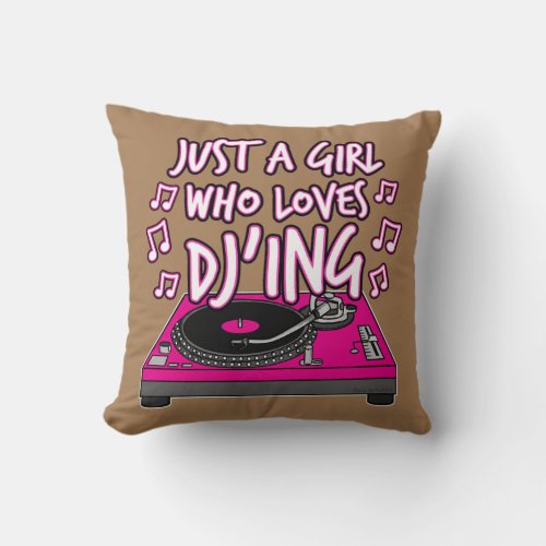 Womens Just A Girl Who Loves DJing Female DJ Throw Pillow