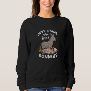 Womens Just A Girl Who Loves Donkeys Donkey Distr Sweatshirt