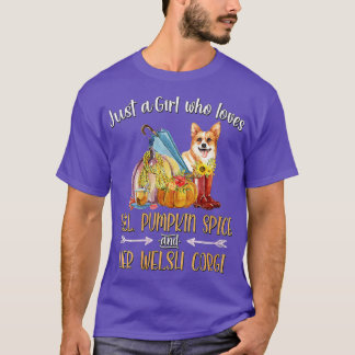 Womens Just A Girl Who Loves Fall Pumpkin Spice an T-Shirt