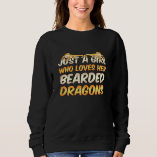 Womens Just A Girl Who Loves Her Bearded Dragons Sweatshirt