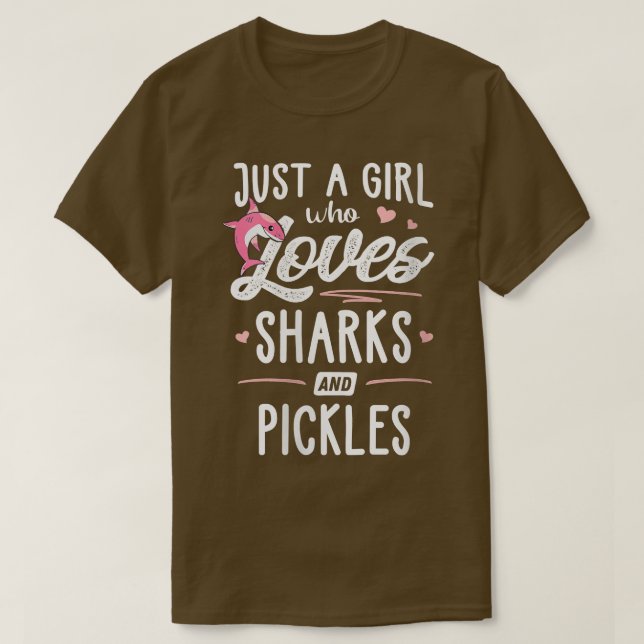 Womens Just A Girl Who Loves Sharks And Pickles Gi T-Shirt (Design Front)